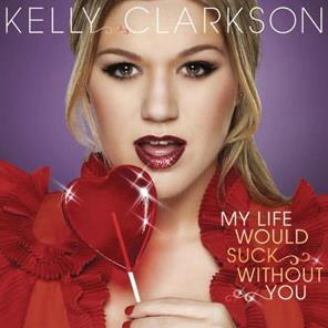 Kelly Clarkson: My Life Would Suck Without You (2009) Online