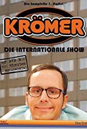 Krömer - Die internationale Show Episode #3.6 (2007– ) Online