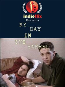 My Day in the Barrel (1998) Online