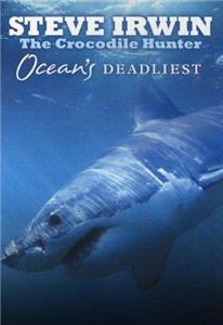 Ocean's Deadliest (2007) Online