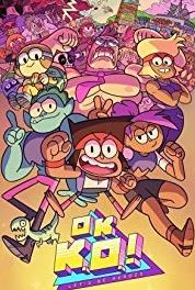 OK K.O.! Let's Be Heroes Your World Is an Illusion (2017– ) Online