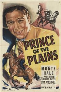 Prince of the Plains (1949) Online