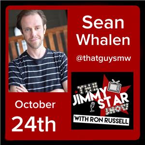 The Jimmy Star Show with Ron Russell Sean Whalen (2014– ) Online