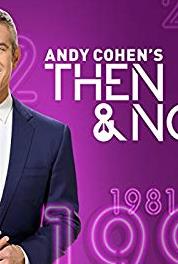 Then and Now with Andy Cohen Scandals (2015– ) Online