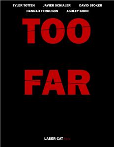 Too Far (2016) Online