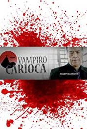 Vampiro Carioca Draco Fossa Nova (2010– ) Online