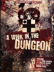 A Week in the Dungeon (2008) Online