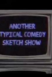 Another Typical Comedy Sketch Show Fetishinis and Psychics (2013–2014) Online