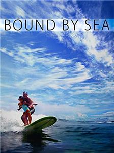Bound by Sea (2013) Online