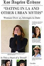 Dating in LA and Other Urban Myths The Fantasy (2014– ) Online