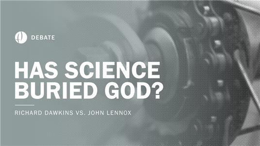 Dawkins vs Lennox: Has Science Buried God? (2009) Online
