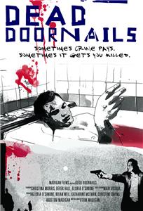 Dead Doornails (2007) Online