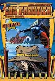 Gun Frontier Gan furontia he no shuppatsu (2002– ) Online