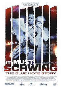 It Must Schwing - The Blue Note Story (2018) Online