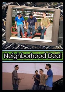 Neighborhood Deal (2010) Online
