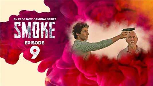 Smoke Episode #1.9 (2018–2019) Online