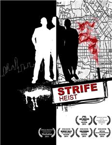 Strife Heist (2011) Online