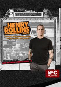 The Henry Rollins Show Penelope Spheeris/John Doe (2006– ) Online