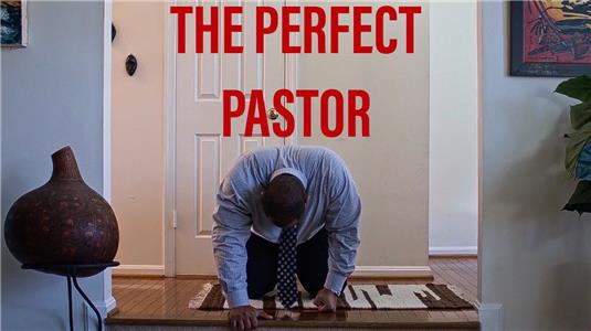 The Perfect Pastor (2019) Online