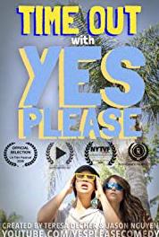 Time Out with Yes Please! Mark! (2015– ) Online