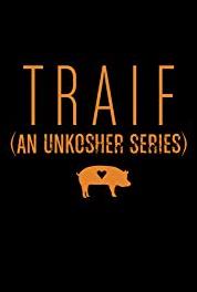 Traif: An Unkosher Series The Truffle Shuffle (2016– ) Online