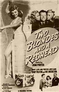 Two Blondes and a Redhead (1947) Online