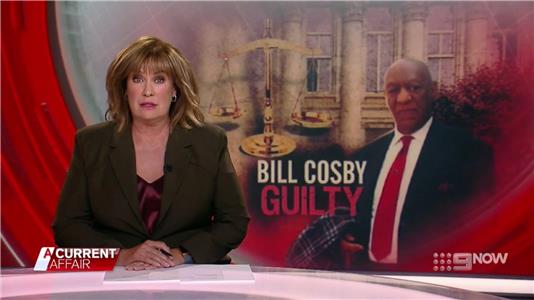 A Current Affair Bill Cosby Guilty (1971– ) Online