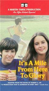 ABC Afterschool Specials It's a Mile from Here to Glory (1972–1997) Online