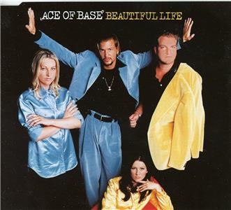 Ace of Base: Beautiful Life (1995) Online