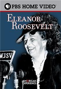 American Experience Eleanor Roosevelt (1988– ) Online