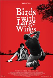 Birds with Large Wings (2015) Online