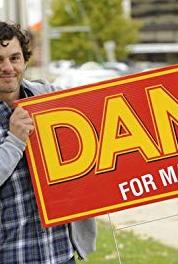 Dan for Mayor A Date with Vengeance (2010– ) Online