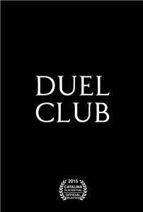 Duel Club (2015) Online
