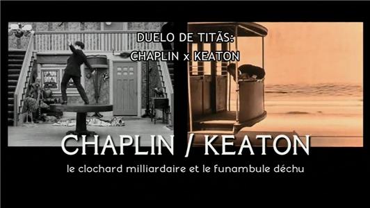 Duels Chaplin - Keaton, le clochard milliardaire et le funambule déchu (2014– ) Online