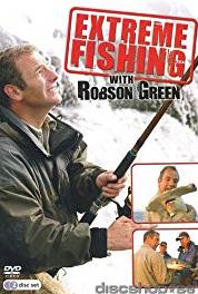 Extreme Fishing with Robson Green Thailand (2008–2011) Online