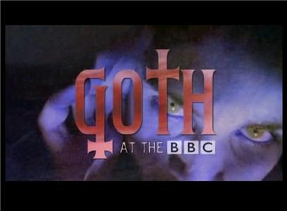 Goth at the BBC (2014) Online