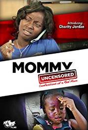 Mommy Uncensored (TM) Mission Impossible (2012– ) Online