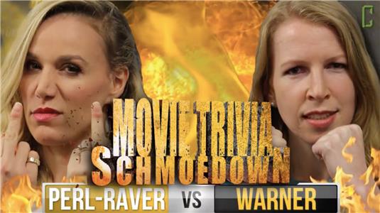 Movie Trivia Schmoedown Sasha Perl Raver Vs Kara Warner (2014– ) Online
