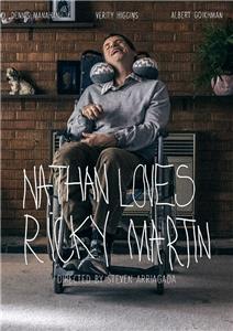 Nathan Loves Ricky Martin (2016) Online