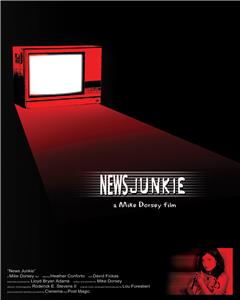 News Junkie (2006) Online