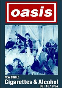 Oasis: Cigarettes & Alcohol (1994) Online