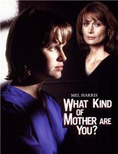 ¿Qué clase de madre eres tú? (1996) Online