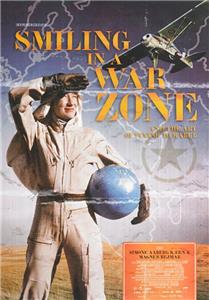 Smiling in a War Zone (2006) Online