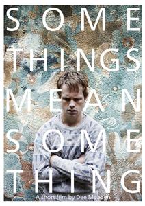 Some Things Mean Something (2014) Online