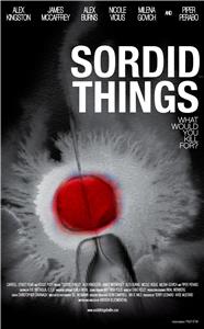 Sordid Things (2009) Online