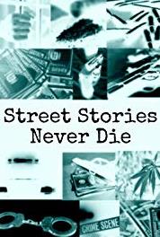 Street Stories Never Die Get Rid of the Gun (2017– ) Online
