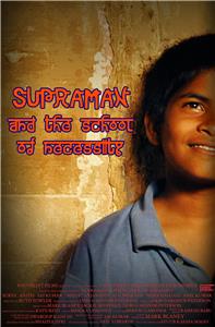 Supraman and the School of Necessity (2008) Online