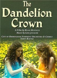 The Dandelion Crown (1993) Online