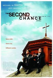 The Second Chance (2006) Online