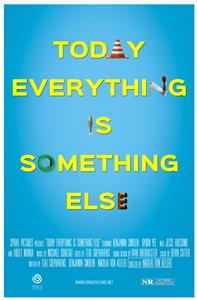 Today Everything Is Something Else (2017) Online